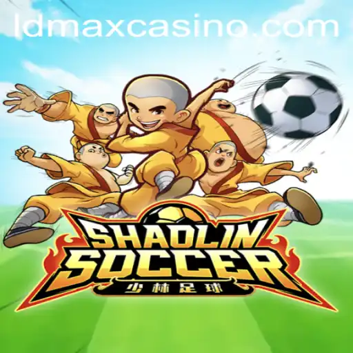 The Exciting World of ShaolinSoccer and the LDMAX Phenomenon